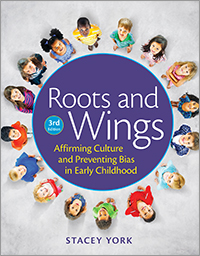Roots & Wings: Affirming Culture in Early Childhood Classrooms available from Redleaf press. 