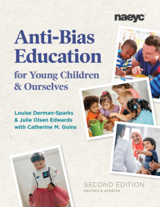 Anti-Bias Curriculum for the Preschool Classroom Available from Redleaf Press.